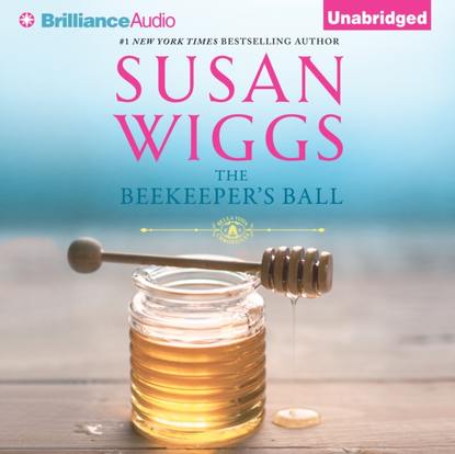 Susan Wiggs - Beekeeper's Ball