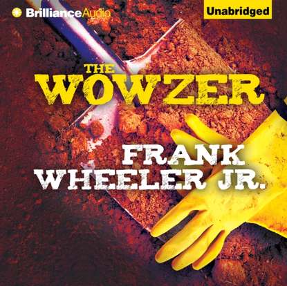 Frank Wheeler Jr. — Wowzer