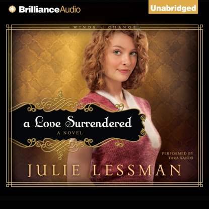 Julie Lessman — Love Surrendered