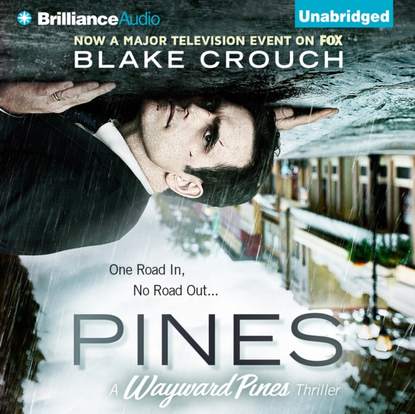 Blake Crouch - Pines