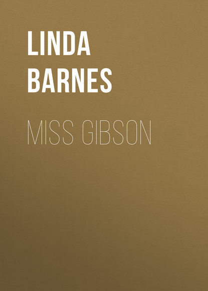 Linda Barnes — Miss Gibson