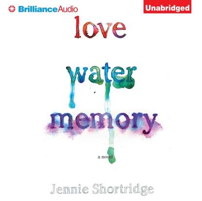 

Love Water Memory