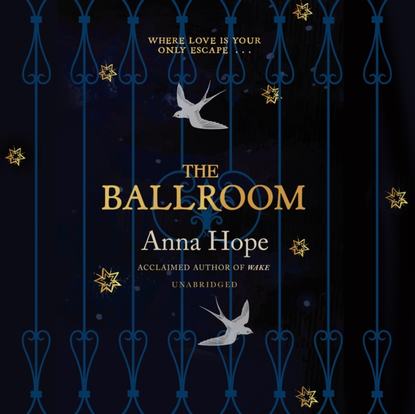 Anna Hope - Ballroom