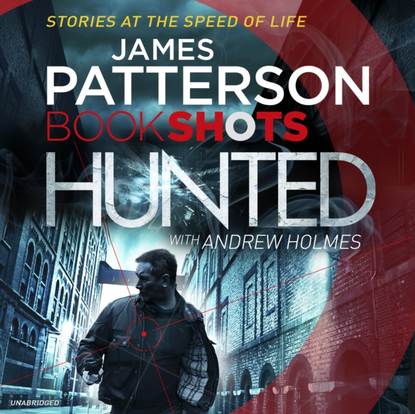 James Patterson — Hunted