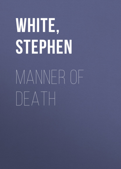 Stephen White — Manner of Death