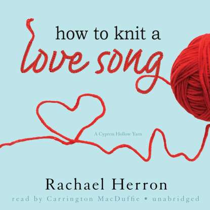 Ксюша Ангел - How to Knit a Love Song