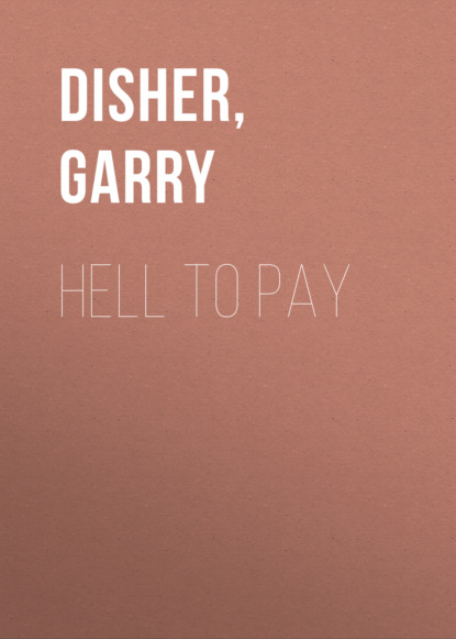 Garry  Disher - Hell to Pay