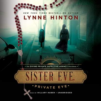 Lynne Hinton — Sister Eve, Private Eye