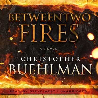 Christopher Buehlman — Between Two Fires