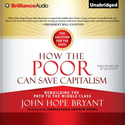 John Hope Bryant - How the Poor Can Save Capitalism