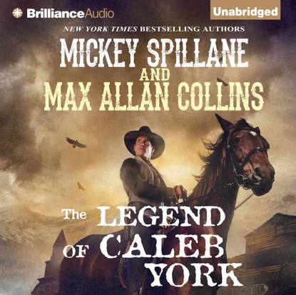 Mickey  Spillane - Legend of Caleb York