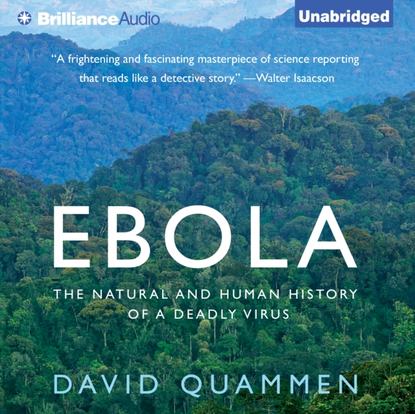 David Quammen - Ebola