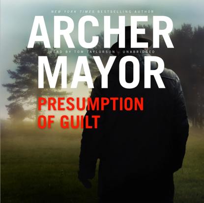 Archer Mayor — Presumption of Guilt