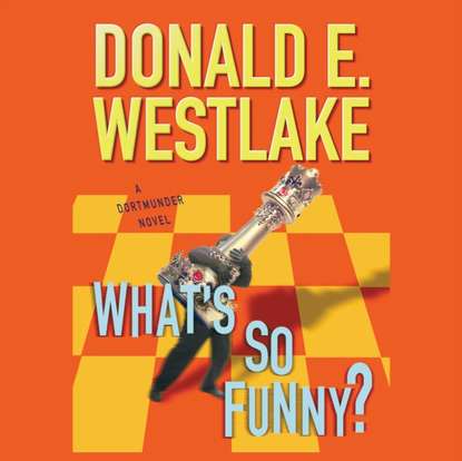 Donald E. Westlake — What's So Funny?