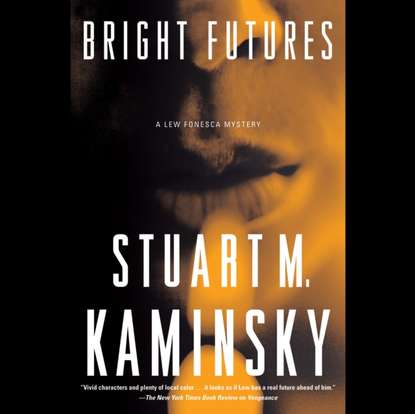 Stuart M. Kaminsky — Bright Futures