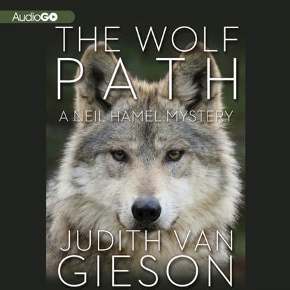 Judith Van Gieson — Wolf Path