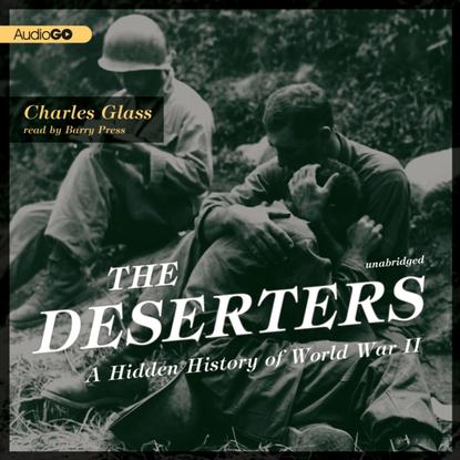 Charles Glass - Deserters