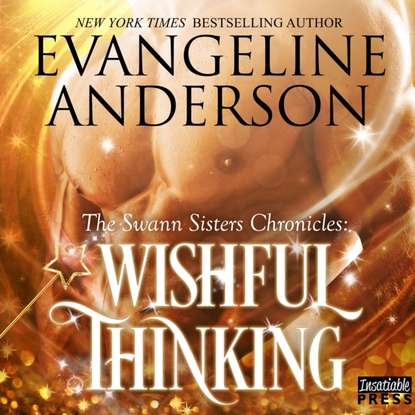 Evangeline Anderson - Wishful Thinking