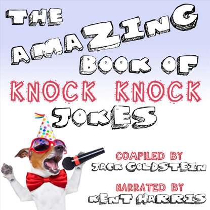 Jack Goldstein — Amazing Book of Knock Knock Jokes