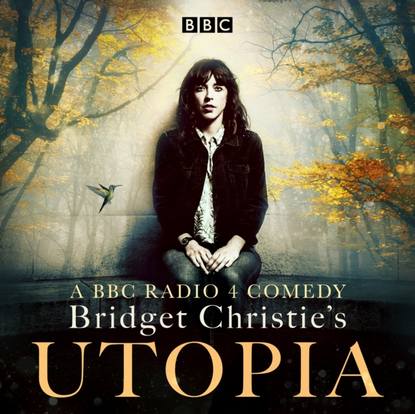 Ксюша Ангел - Bridget Christie's Utopia: Series 1