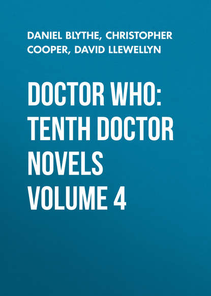 Ксюша Ангел - Doctor Who: Tenth Doctor Novels Volume 4