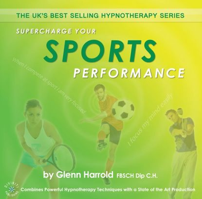 Glenn Harrold — Supercharge Your Sports Performance