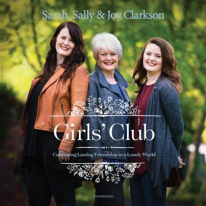 Sally Clarkson - Girls' Club