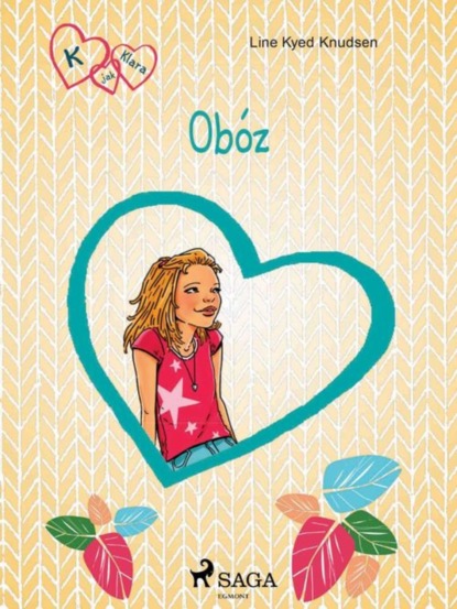 

K jak Klara 9 - Obóz