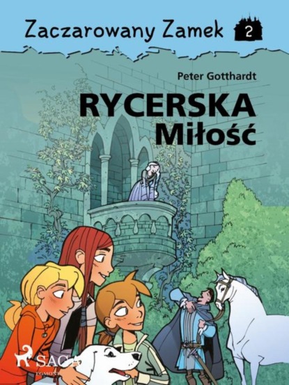 

Zaczarowany Zamek 2 - Rycerska Miłość