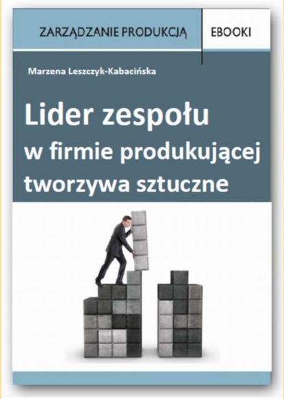 

Lider zespołu w firmie produkującej tworzywa sztuczne