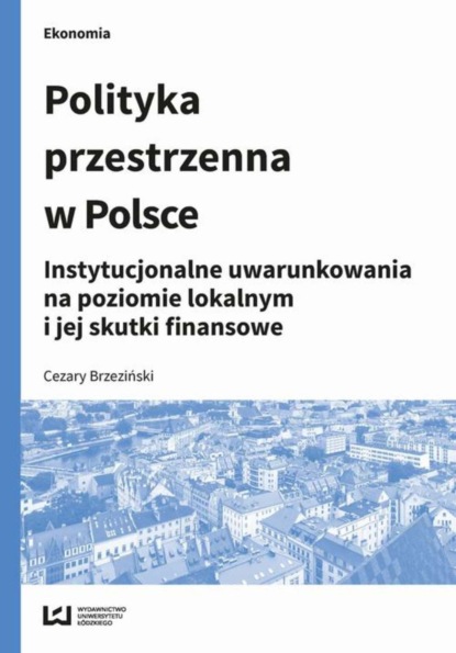 Cezary Brzeziński - Polityka przestrzenna w Polsce