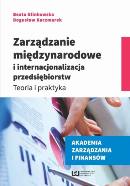 Bogusław Kaczmarek - Zarządzanie międzynarodowe i internacjonalizacja przedsiębiorstw