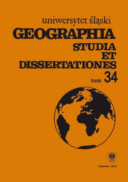 

Geographia. Studia et Dissertationes. T. 34