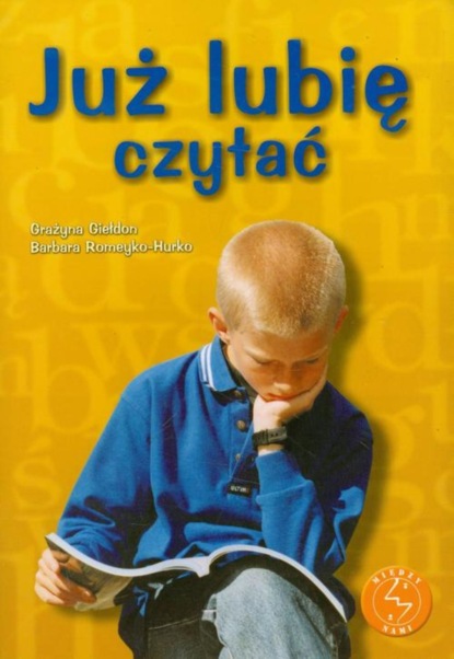 

Już lubię czytać Ćwiczenia w czytaniu ze zrozumieniem dla uczniów szkoły podstawowej i gimnazjum