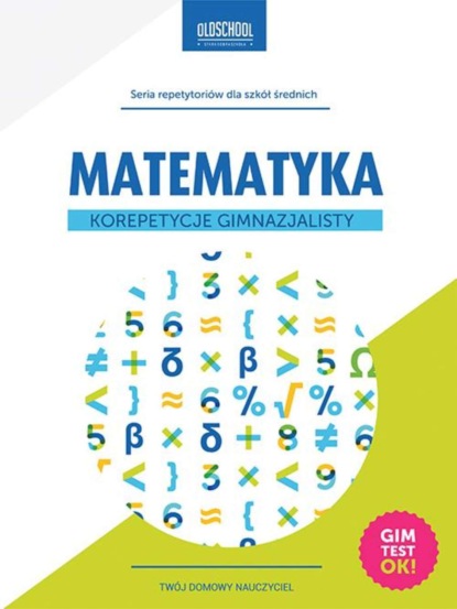 Adam Konstantynowicz - Matematyka Korepetycje gimnazjalisty