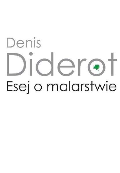 Denis Diderot - Esej o malarstwie