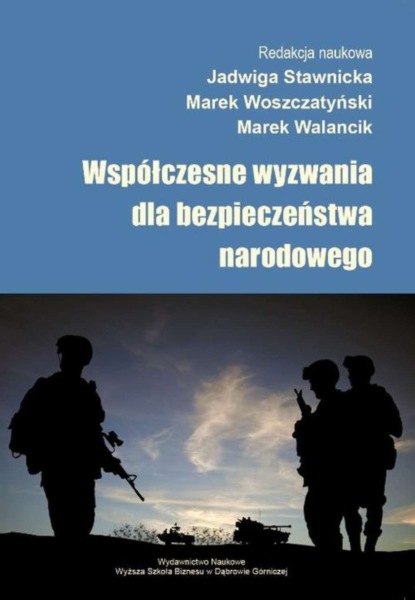 Группа авторов - Współczesne wyzwania dla bezpieczeństwa narodowego