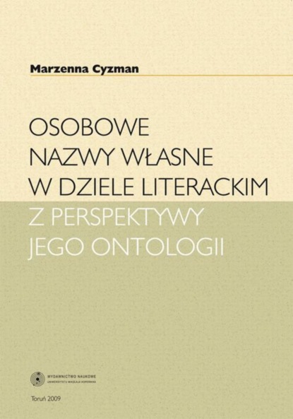

Osobowe nazwy własne w dziele literackim z perspektywy jego ontologii