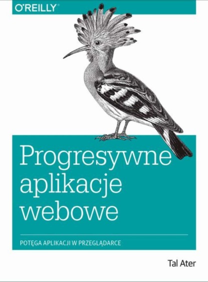 Tal Ater - Progresywne aplikacje webowe