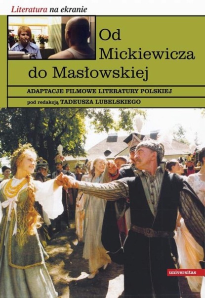 Группа авторов - Od Mickiewicza do Masłowskiej