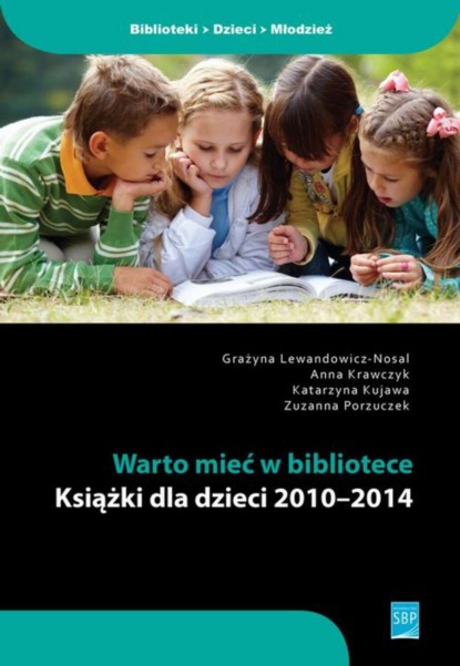 Grażyna Lewandowicz-Nosal - Warto mieć w bibliotece