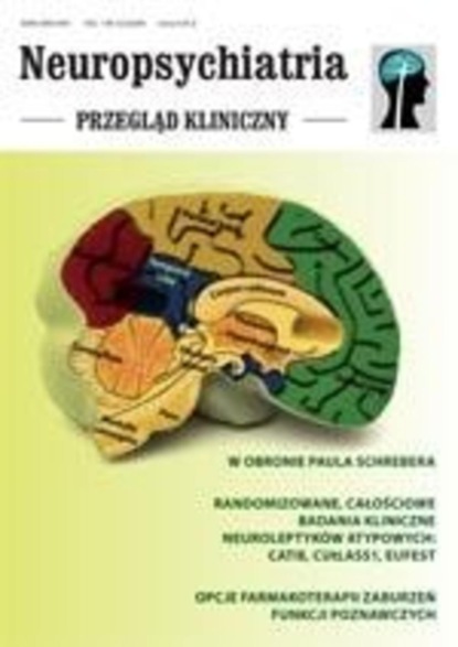 

Neuropsychiatria. Przegląd Kliniczny NR 3(3)/2009