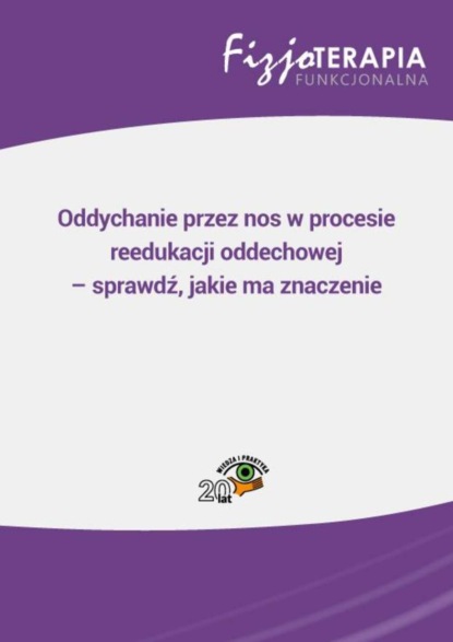 

Oddychanie przez nos w procesie reedukacji oddechowej – sprawdź, jakie ma znaczenie