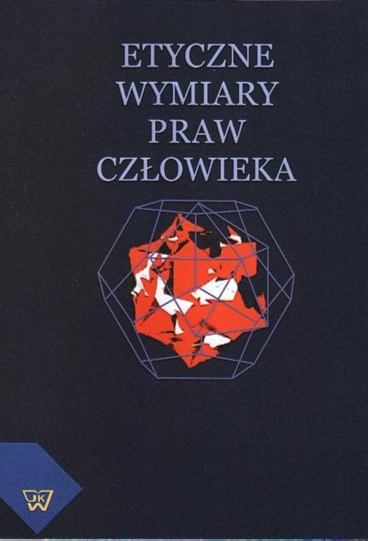 

Etyczne wymiary praw człowieka