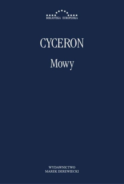 Marek Tulliusz Cyceron - Mowy