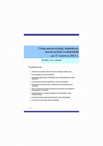 

Urlop macierzyński, dodatkowy macierzyński i rodzicielski – po 17 czerwca 2013 r.