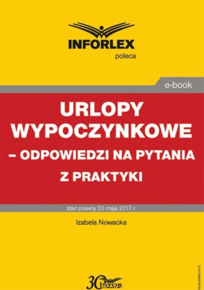 Małgorzata Podgórska - Urlopy wypoczynkowe – odpowiedzi na pytania z praktyki