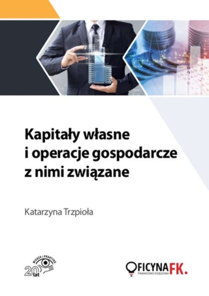 

Kapitały własne i operacje gospodarczez nimi związane