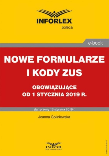 Joanna Goliniewska - Nowe formularze i kody ZUS obowiązujące od 1 stycznia 2019 r.