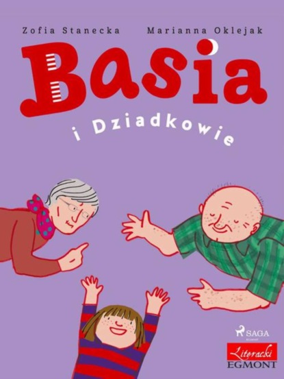 

Basia i Dziadkowie